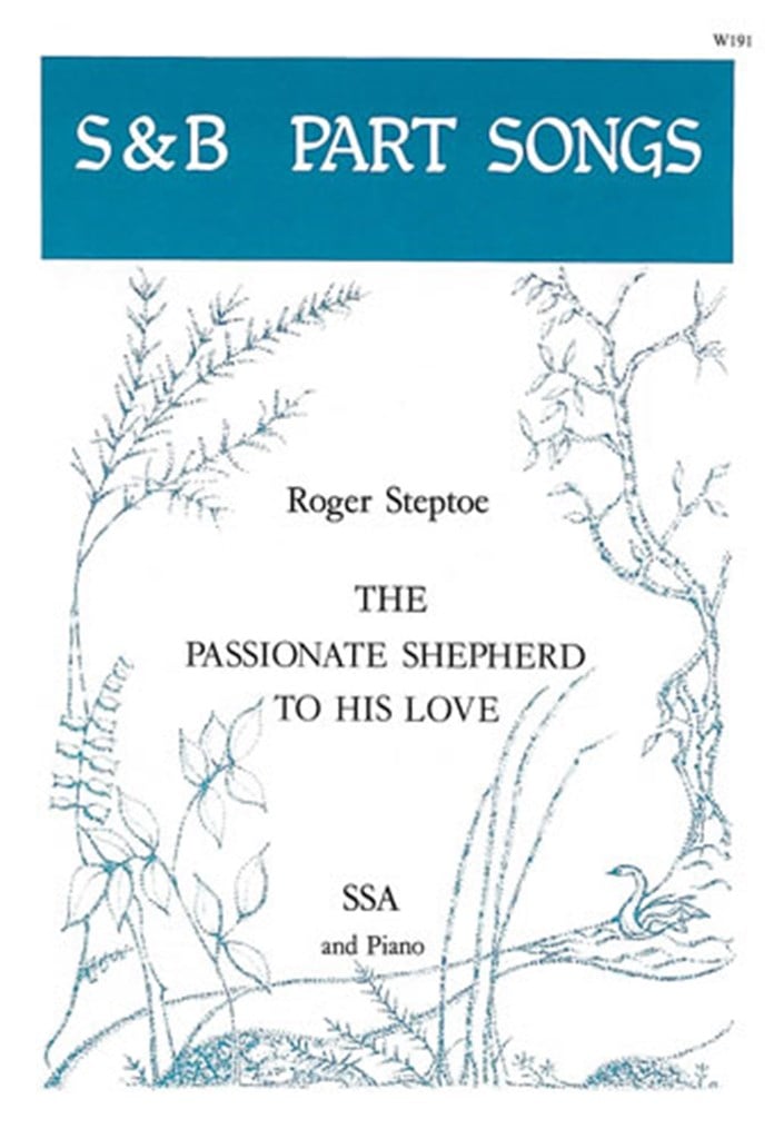 The Passionate Shepherd To His Love